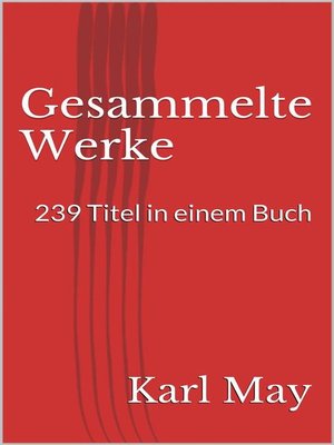 cover image of Gesammelte Werke. 239 Titel in einem Buch